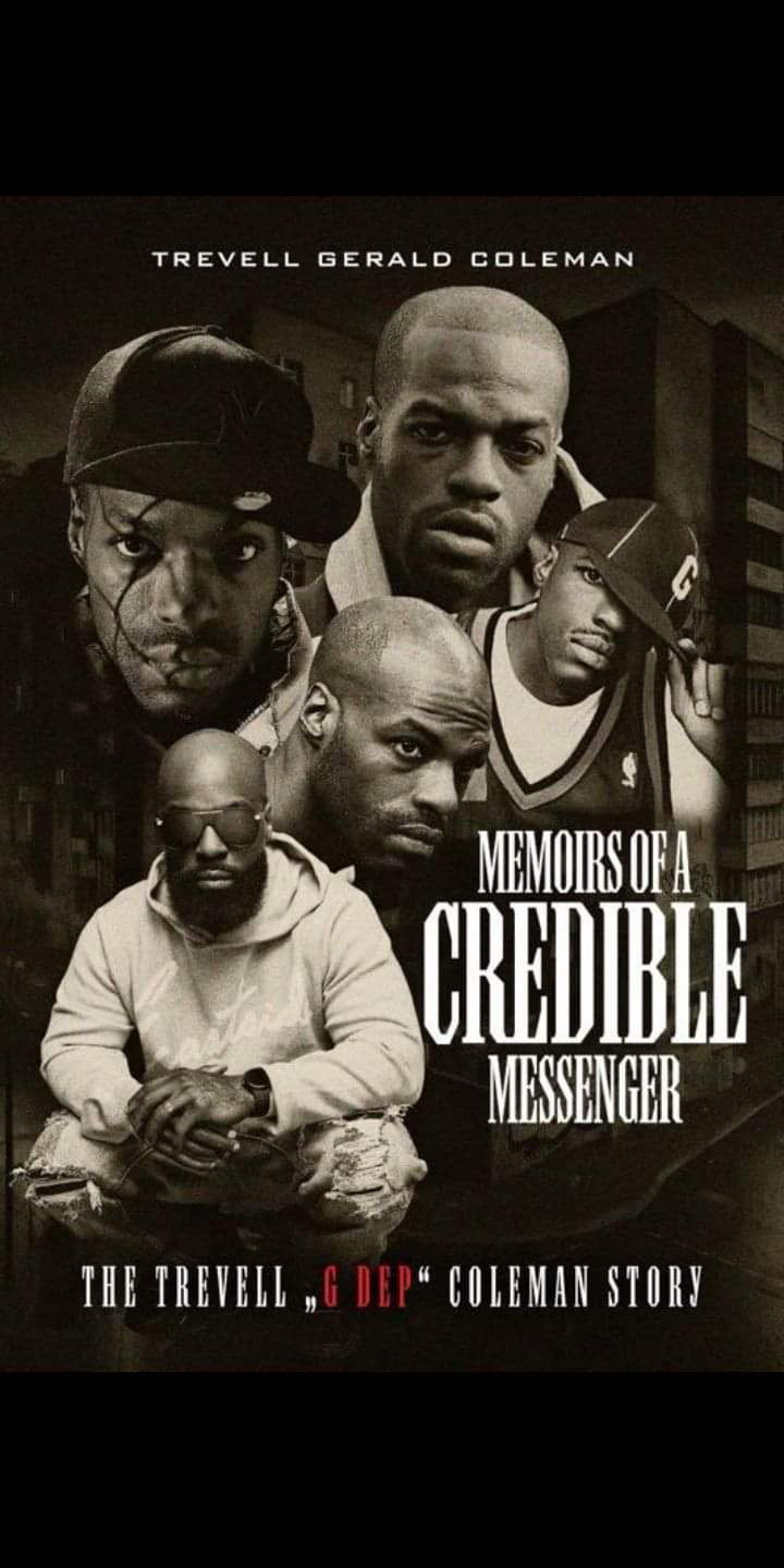 Memoirs Of A Credible Messenger - The Trevell "G. Dep" Coleman story